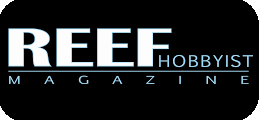Reef Hobbiest Magazine